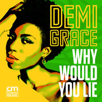 Demi Grace - Why Would You Lie