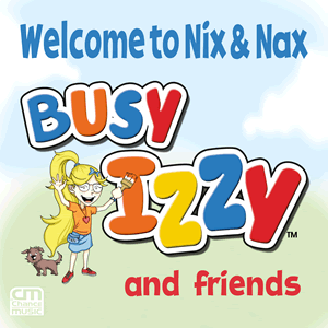 Busy Izzy - Welcome to Nix and Nax